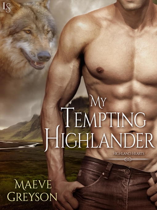 Title details for My Tempting Highlander by Maeve Greyson - Available